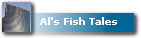 Al's Fish Tales